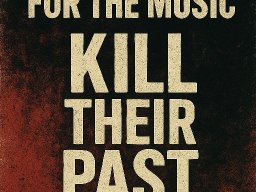 Kill Their Past (Album Version)